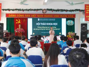 Hội thảo khoa học “Phòng chống bạo lực học đường – Xây dựng trường học hạnh phúc, không bạo lực”